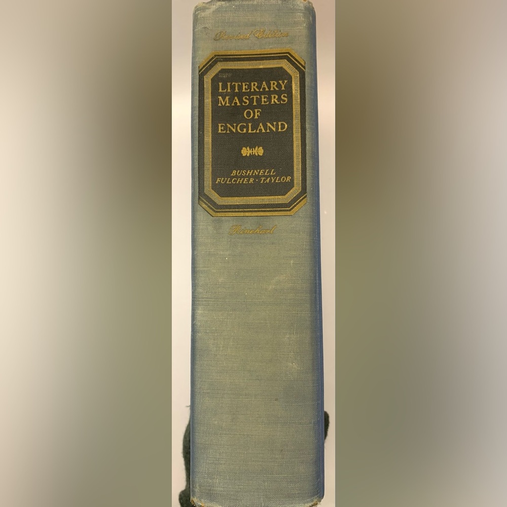Literary Masters of England: Bushnell, Fulcher, Taylor: Second Printing: 1954